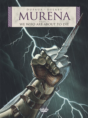 cover image of Murena--Volume 4--We Who Are About to Die